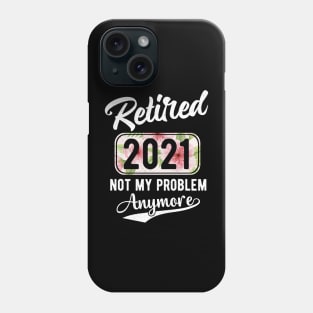 Retirement Gifts retirement quotes Phone Case