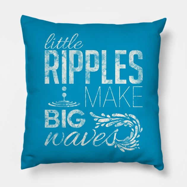 Little ripples make big waves Pillow by squidesign