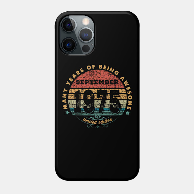 Born In September 1975 Vintage Shirt ,45th Years Old Shirts,Born In 1975,44 th Anniversary 1975 Gift,Short-Sleeve Unisex T-Shirt T-Shirt - Birthday - Phone Case
