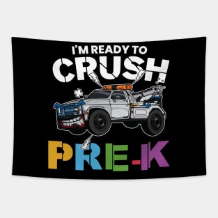 I'm Ready To Crush Pre-K Monster Truck Pre Kindergarten Back To School Gift Tapestry