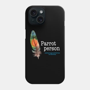parrot person feather Phone Case