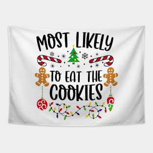 Most Likely To Eat The Cookies Funny Christmas Tapestry