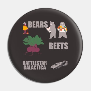 Bears beets battlestar galactica Pin