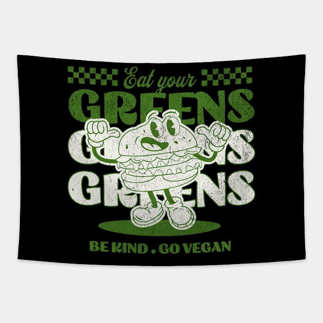 Eat Your Greens, Go Vegan, Vegan Christmas Gifts 2023 Tapestry by KindWanderer