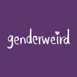 genderweird T-Shirt