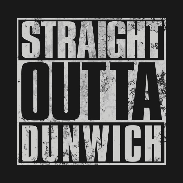 Straight Outta Dunwich by LeftWingPropaganda