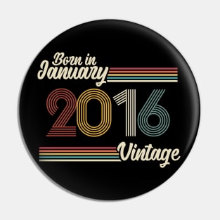 Vintage Born in January 2016 Pin