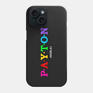 Payton - Noble. Phone Case