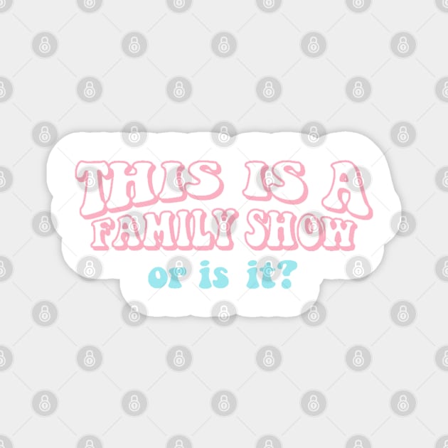 This is a Family Show Harry Styles Pink and Blue Magnet by CMORRISON12345