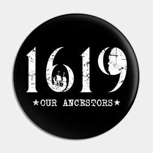 1619 Our Ancestors Pin