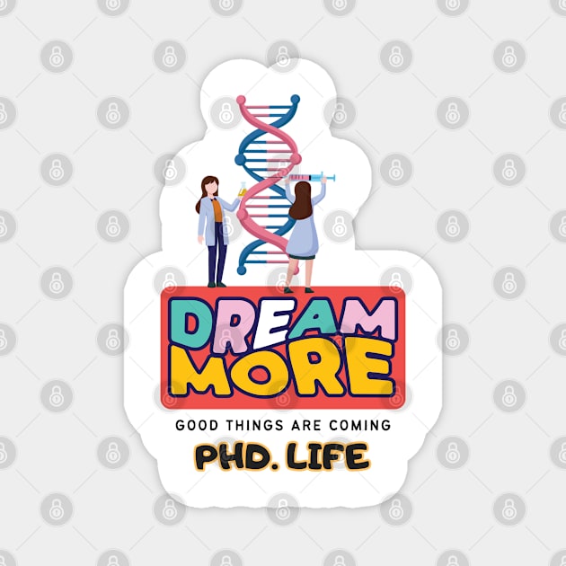 PhD. Life Magnet by Sciholic