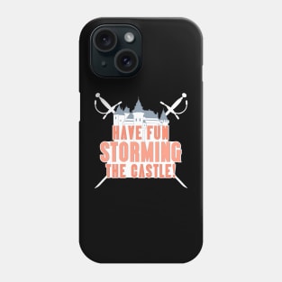 STORMING THE CASTLE Phone Case