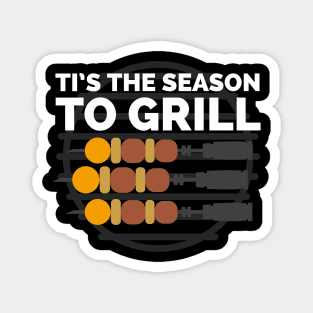 Tis the season to Grill Magnet