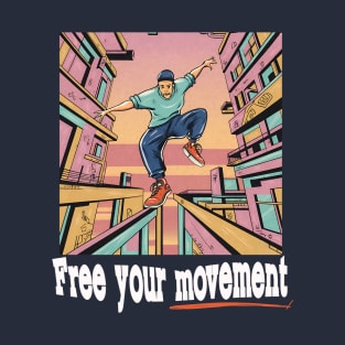 Free Your Movement - 90s Nostalgic Parkour Guy Illustration T-Shirt