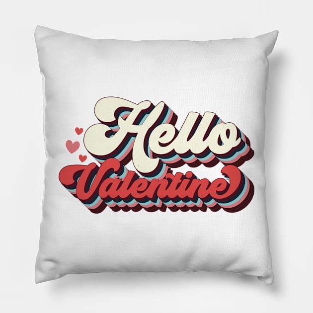 Hello Valentine Pillow by HassibDesign