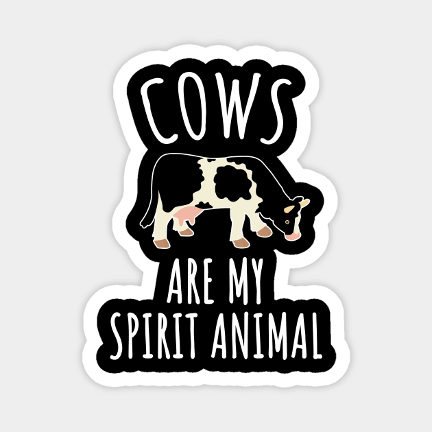 Cows are my spirit animal Magnet by LunaMay