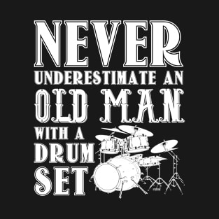 Old Man Band Member Percussion Drummer T-Shirt