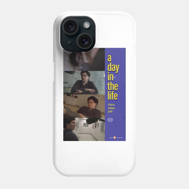 "A Day in the Life" by Matthew Griffin at Woodstock Academy Phone Case by QuietCornerFilmFestival