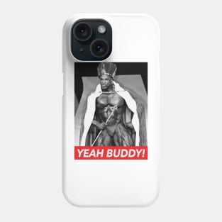 Ronnie Coleman King Yeah Buddy Phone Case