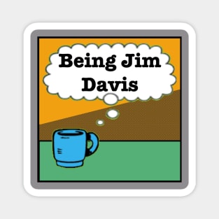 Being Jim Davis Coffee Logo Magnet