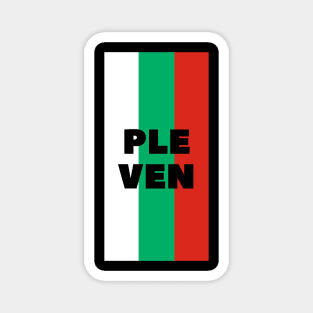 Pleven City in Bulgarian Flag Vertical Magnet