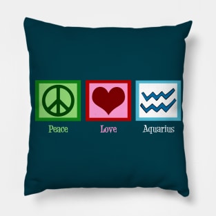 Peace Love Aquarius Pillow