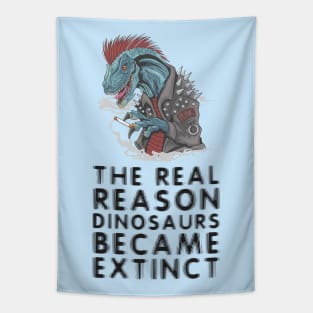Smoking is the reason dinosaurs went extinct Tapestry