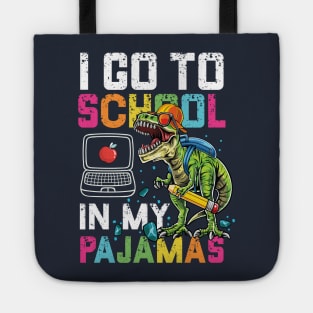 I Go To School In My Pajamas Online Virtual T-Rex Dinosaur Gift Tote