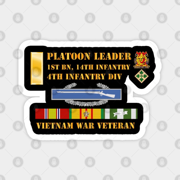 1st Bn 14th Inf - 4th ID - 2nd LT Plt Leader - Vietnam Vet Magnet by twix123844