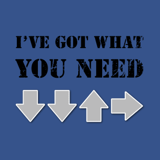 I've Got What You Need.... Resupply T-Shirt