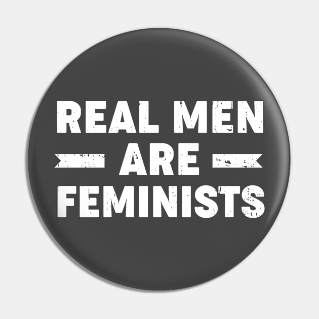 Real Men Are Feminists Feminism Pin by TeeTeeUp