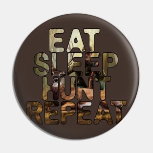 Eat Sleep Deer Hunt Repeat Pin