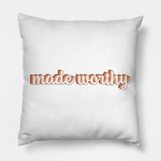 made worthy retro christian phrase Pillow