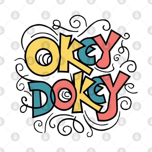 Okey Dokey by Abdulkakl