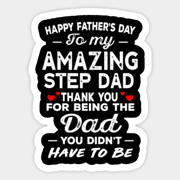 happy fathers day to my stepdad