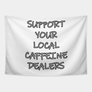 Funny Coffee Lover Gifts Caffeine Addict Quote Coffee Tapestry