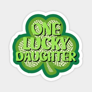 Beloved Girl: One Lucky Daughter Shamrock Magnet