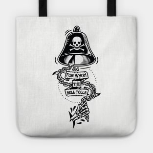 FOR WHOM THE BELL TOLLS Tote