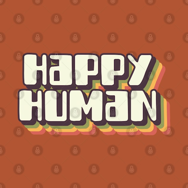 Happy human (brown) by LetsOverThinkIt