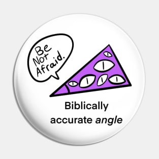 Biblically Accurate Angle Pin