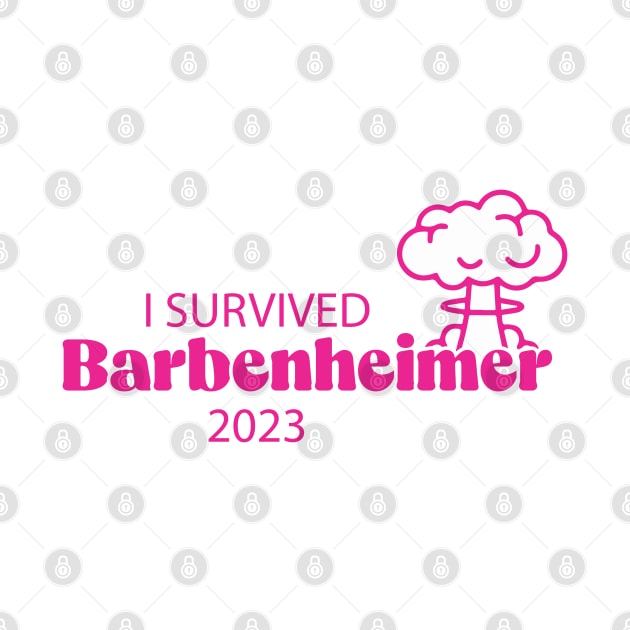 I Survived Barbenheimer 2023 by Be Cute 