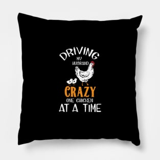 Funny Chicken Lover Gift, Driving Husband Crazy Chicken Lady graphic Pillow