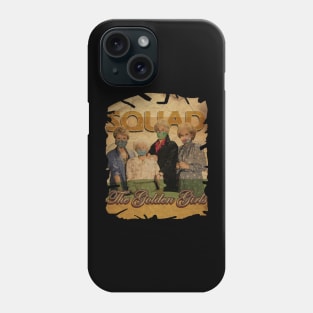 Vintage art - SQUAD - Golden Girls, Phone Case