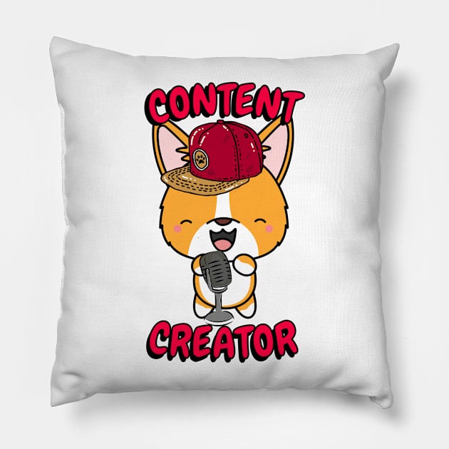 Cute corgi is a content creator Pillow by Pet Station