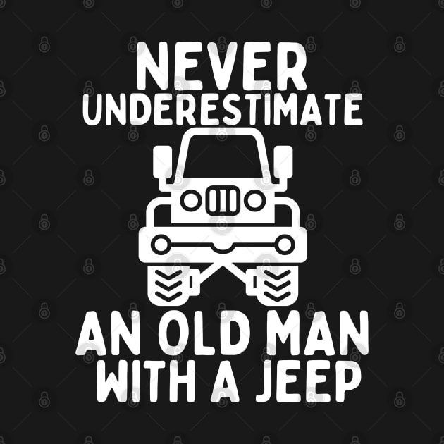 Never underestimate an old man with a jeep by mksjr