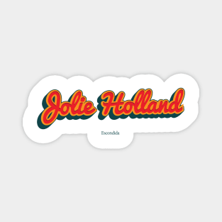 Jolie Holland Magnet