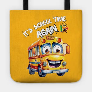 It's school time AGAIN Tote