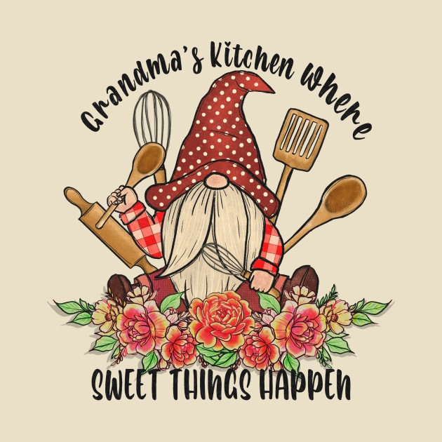 Grandma's Kitchen Where Sweet Things Happen by Nessanya