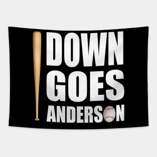 FUNNY BASEBALL DOWN GOES ANDERSON Tapestry