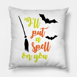 'I Put A Spell On You' Funny Halloween Costume Pillow